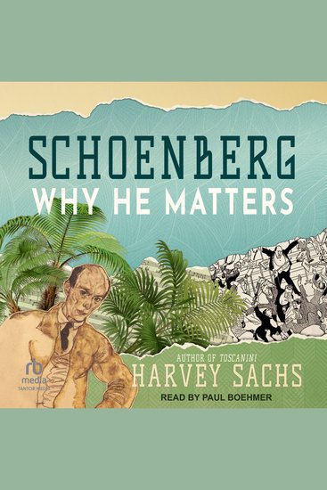 Schoenberg - Why He Matters - cover