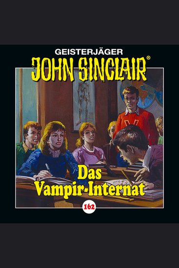 John Sinclair Folge 162: Das Vampir-Internat - cover