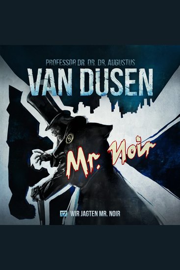 Van Dusen Folge 17: Wir jagten Mister Noir - cover