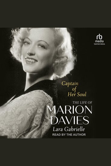Captain of Her Soul - The Life of Marion Davies - cover