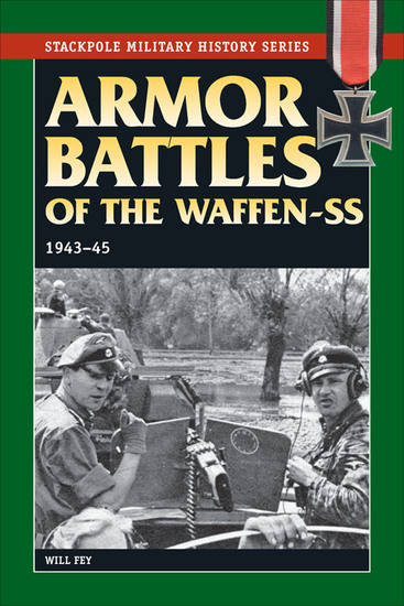 Armor Battles of the Waffen-SS - 1943–45 - cover