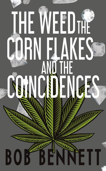 The Weed The Corn Flakes & The Coincidences - cover