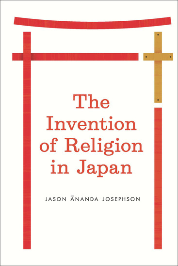 The Invention of Religion in Japan - cover