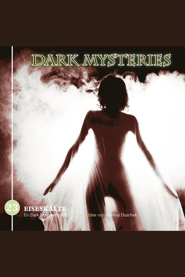 Dark Mysteries Folge 23: Eiseskälte - cover