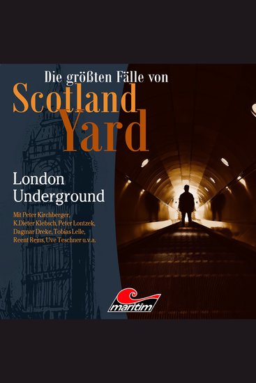 Die größten Fälle von Scotland Yard Folge 58: London Underground - cover