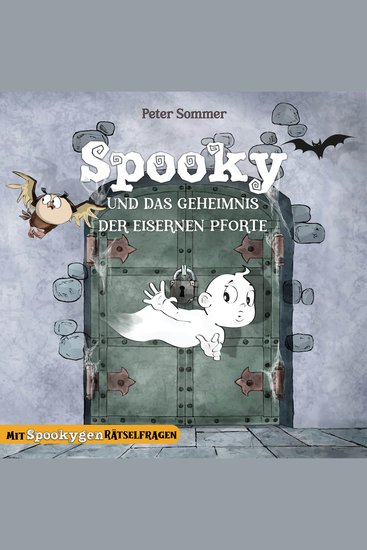 Spooky und das Geheimnis der eisernen Pforte - Spooky das kleine Gespenst Band 1 (ungekürzt) - cover