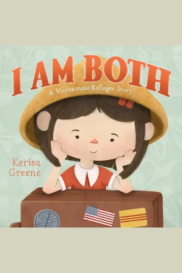I Am Both - A Vietnamese Refugee Story - cover