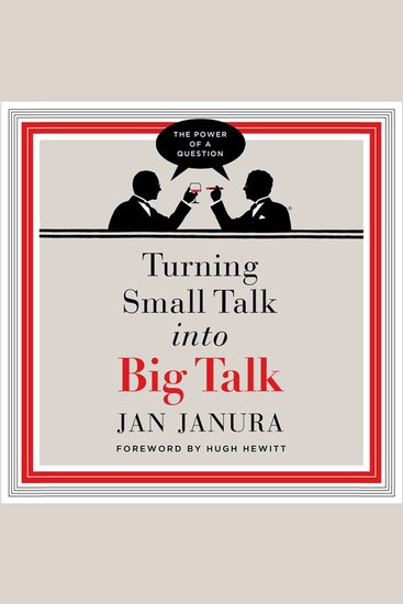 Turning Small Talk into Big Talk - cover
