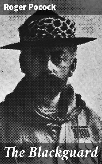 The Blackguard - A Tale of Adventure and Betrayal in the Age of Pirates - cover