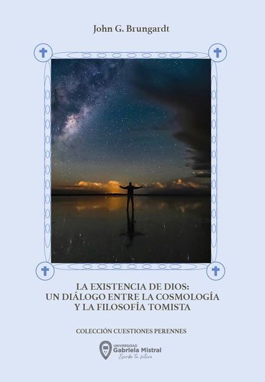 La existencia de Dios - Un diálogo entre la cosmología y la filosofía tomista - cover
