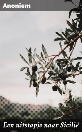 Een uitstapje naar Sicilië - De Aarde en haar Volken 1868 - cover