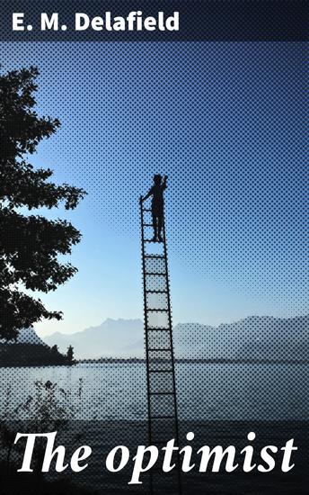 The optimist - A Satirical Exploration of Resilience and Hope in British Society - cover