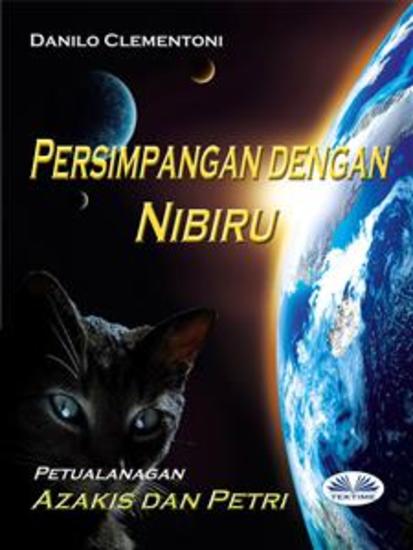 Persimpangan Dengan Nibiru - Petualanagan Azakis Dan Petri - cover