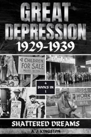 Great Depression 1929–1939 - Shattered Dreams - cover