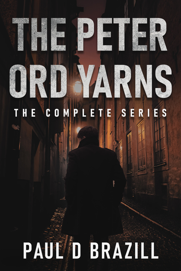 The Peter Ord Yarns - The Complete Series - cover