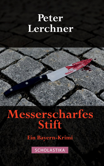Messerscharfes Stift - Ein Bayern-Krimi - cover