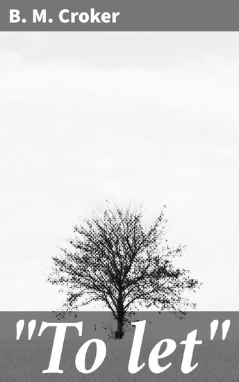 "To let" - Exploring love loss and cultural clashes in colonial India - cover