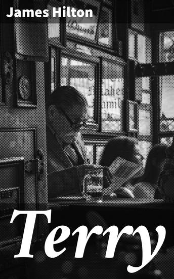 Terry - Exploring love betrayal and redemption in a classic tale of human nature - cover