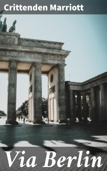 Via Berlin - Rebuilding Identity: A Post-War Exploration - cover