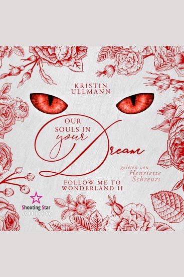 Our Souls in your Dream - Follow me to Wonderland Band 2 (ungekürzt) - cover