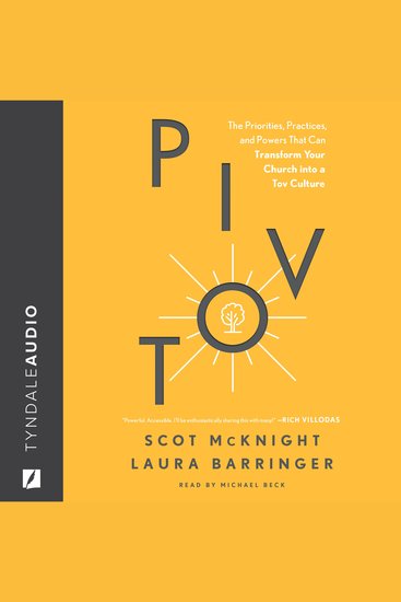 Pivot - The Priorities Practices and Powers That Can Transform Your Church into a Tov Culture - cover