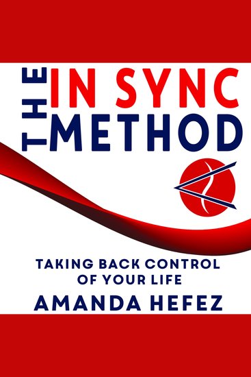 The In Sync Method - Taking back control of your life - cover