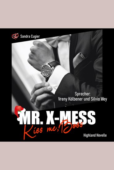 Mr X-Mess - Kiss me Boss - cover