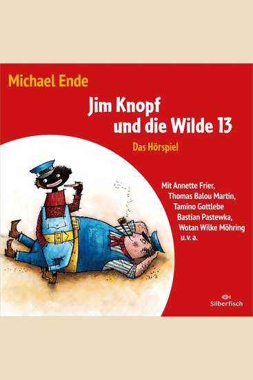 Jim Knopf - Hörspiele: Jim Knopf und die Wilde 13 - Das Hörspiel - cover