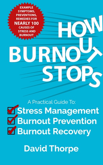 How Burnout Stops - A Practical Guide to Stress Management Burnout Prevention and Burnout Recovery - cover