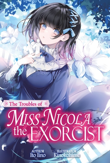 The Troubles of Miss Nicola the Exorcist: Volume 1 - cover
