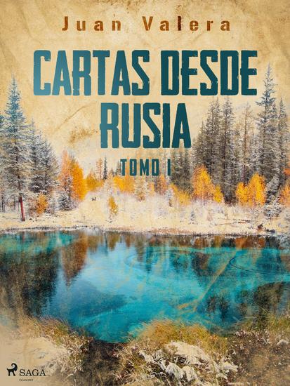 Cartas desde Rusia Tomo I - cover