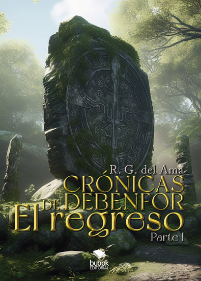 Crónicas de Debenfor - El regreso (parte 1) - cover