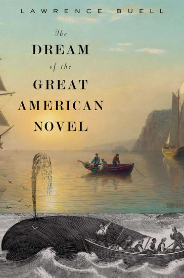 The Dream of the Great American Novel - cover