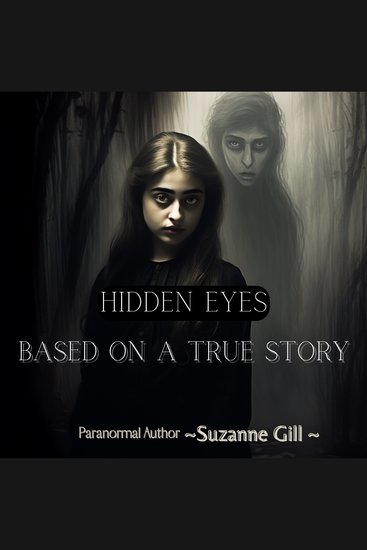 Hidden Eyes - Based on a true story - cover