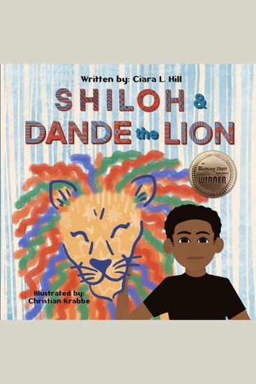 Shiloh and Dande the Lion - Embrace diversity accept others and courageously be yourself! - cover