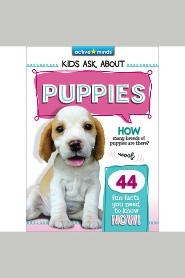 Active Minds Kids Ask About Puppies - cover