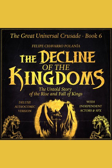 Decline of the kingdoms the - the untold story of the rise and fall of kings - cover