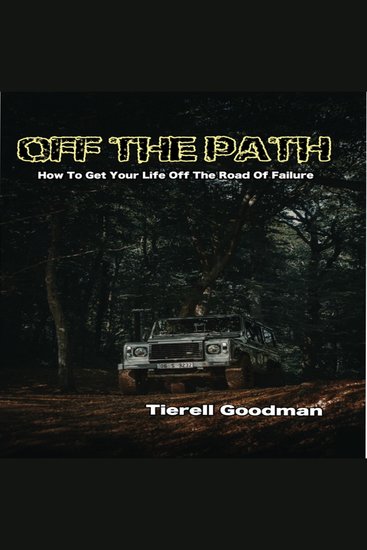 Off The Path - How to get Your Life Off the Road of Failure - cover