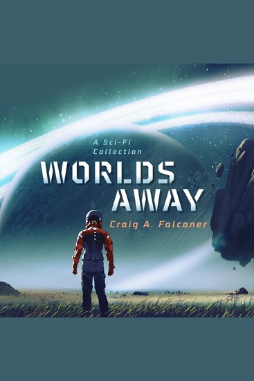 Worlds Away (A Sci-Fi Collection) - cover