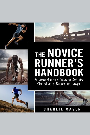 Runner's Handbook: A Comprehensive Guide to Get You Started as a Runner or Jogger - cover