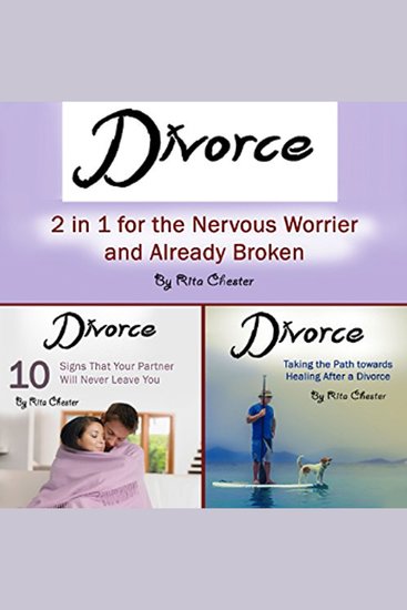 Divorce - 2 in 1 for the Nervous Worrier and the Already Broken - cover