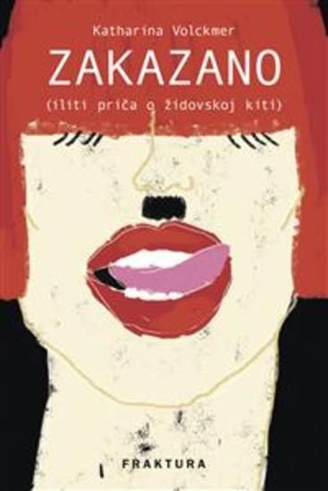 Zakazano - (iliti priča o židovskoj kiti) - cover