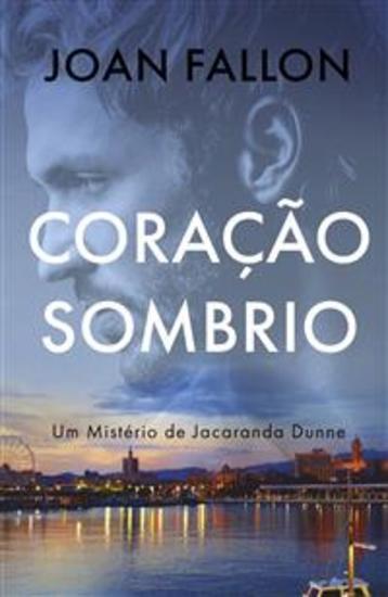 Coração Sombrio - Um Mistério De Jacaranda Dunne - cover