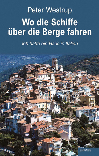 Wo die Schiffe über die Berge fahren - Ich hatte ein Haus in Italien - cover