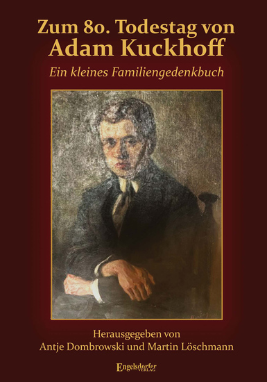 Zum 80 Todestag von Adam Kuckhoff - Ein kleines Familiengedenkbuch - cover