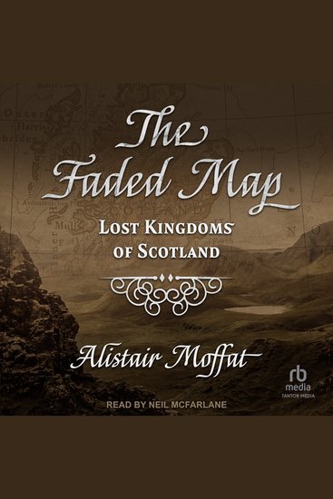 The Faded Map - Lost Kingdoms of Scotland - cover