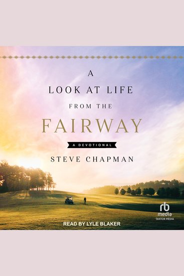 A Look at Life from the Fairway - A Devotional - cover