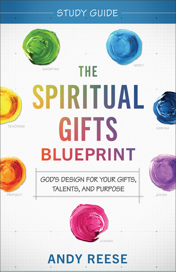 The Spiritual Gifts Blueprint Study Guide - God's Design for Your Gifts Talents and Purpose - cover