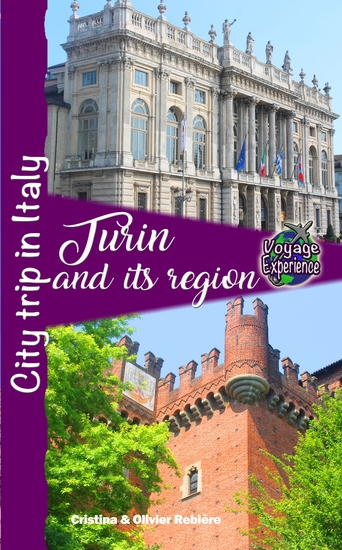 Turin and its region - City trip in Italy - cover