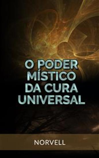 O Poder Místico da Cura Universal (Traduzido) - cover